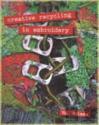 Creative recycling in embroidery - Neuauflage