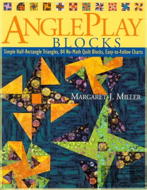 Angleplay blocks. Simple half-rectangle triangles, 84 no-math quilt blocks, easy-to-follow charts