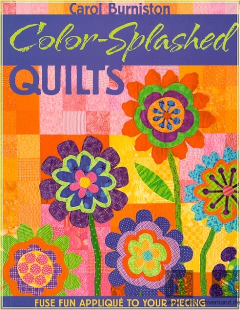 Color-splashed quilts fuse fun applique to your