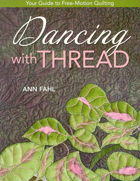 Dancing with Thread - Ann Fahl