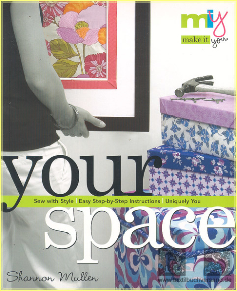 Make it You - Your Space - Shannon Mullen