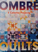 Ombré Quilts: 6 Colorful Projects - Jennifer Sampou