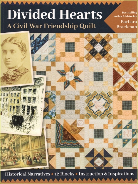 Divided Hearts: A Civil War Friendship Quilt - Barbara Brackman