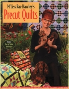 MLiss Rae Hawleys Precut Quilts: Fresh Patchwork designs...