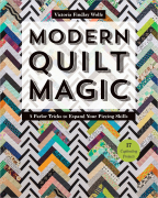 Modern Quilt Magic: 5 Parlor Tricks to Expand Your...