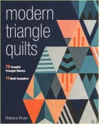 Modern Triangle Quilts: 70 Graphic Triangle Blocks - 11...