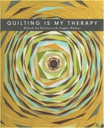 Quilting Is My Therapy - Behind the Stitches with Angela...