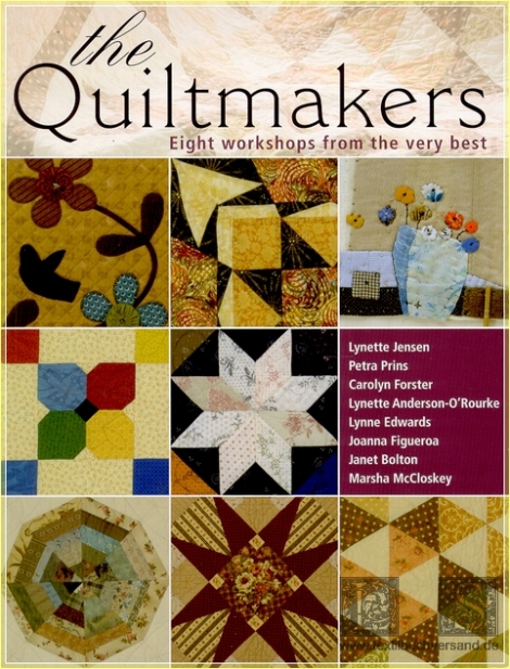 The Quiltmakers:  Eight workshops from the very best