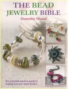 The Bead Jewelry Bible:  the complete creative guide to...