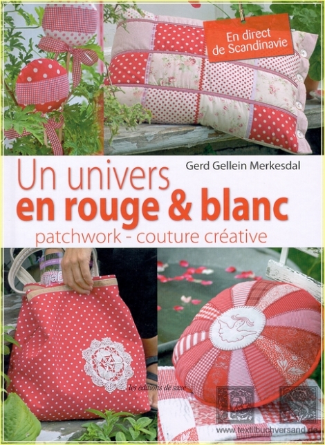 Un Univers en rouge & blanc