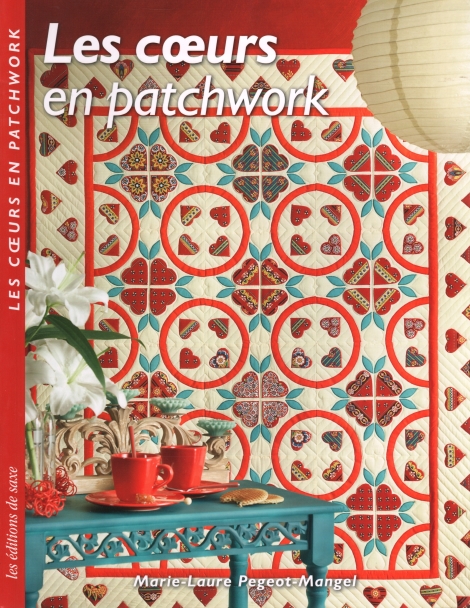 Les coeurs en patchwork - Marie Laurie Pegot-Mangel