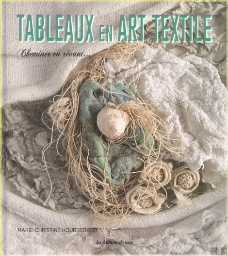 Tableaux en Art Textile Cheminer en rèvant