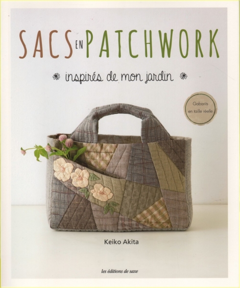 Sacs en patchwork inspirés de mon jardin