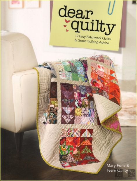 Dear Quilty: 12 Easy Patchwork Quilts + Great Quilting Advice