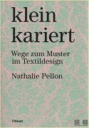 kleinkariert: Wege zum Muster im Textildesign