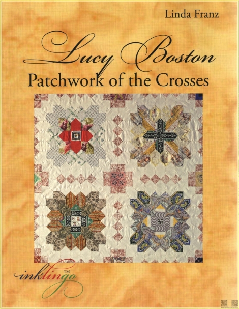 Lucy Boston: Patchwork of the Crosses - Linda Franz