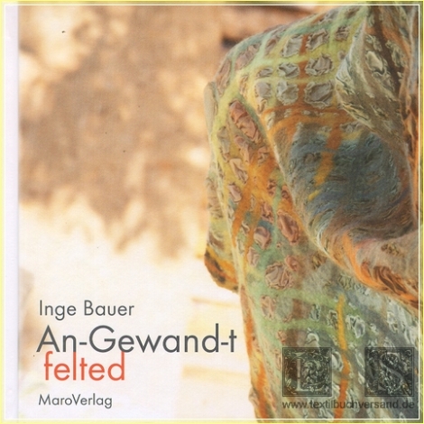 An-Gewand-t - felted - Inge Bauer