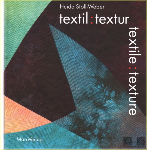 textil : textur: textile : texture - Heide Stoll-Weber