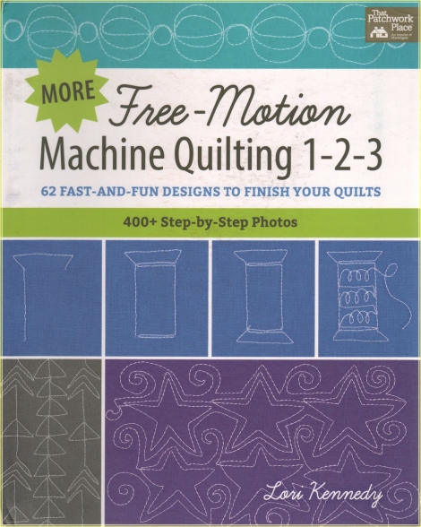 More Free-Motion Machine Quilting 1-2-3