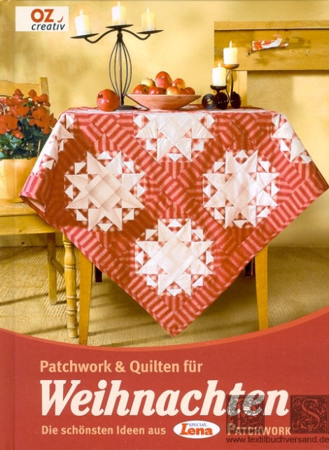 Patchwork und Quilten für Weihnachten - Regina Bühler