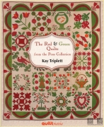 The Red & Green Quilts from the Poos Collection - Kay...