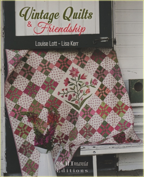 Vintage Quilts & Friendship Louise Lott-Lisa Kerr-letztes Exemplar, nicht mehr bestellbar