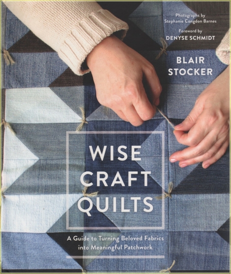 Wise Craft Quilts Blair Stocker