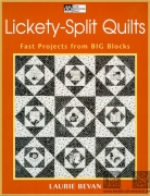 Lickety-Split Quilts Fast Projects from big Blocks