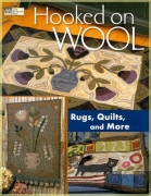 Hooked on Wool Rugs, Quilts, & more