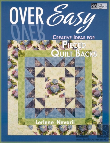 Over easy. Creative ideas for pieced quilt backs