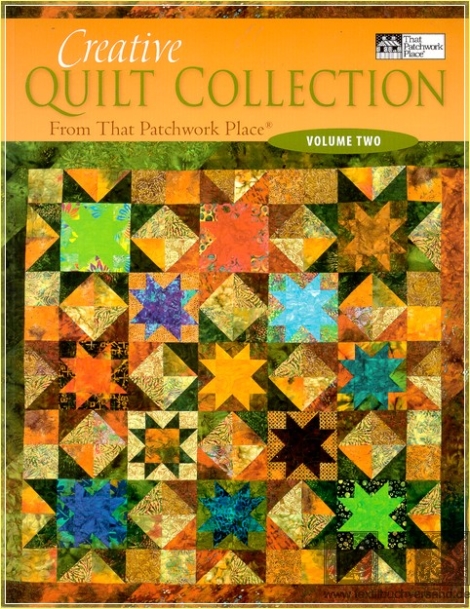Creative Quilt Collection from that Patchwork Place Volume two