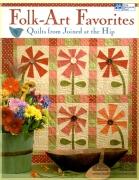Folk-Art Favorites: Quilts from Joined at the Hip