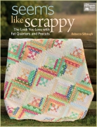 Seems Like Scrappy: The Look You Love With Fat Quarters...