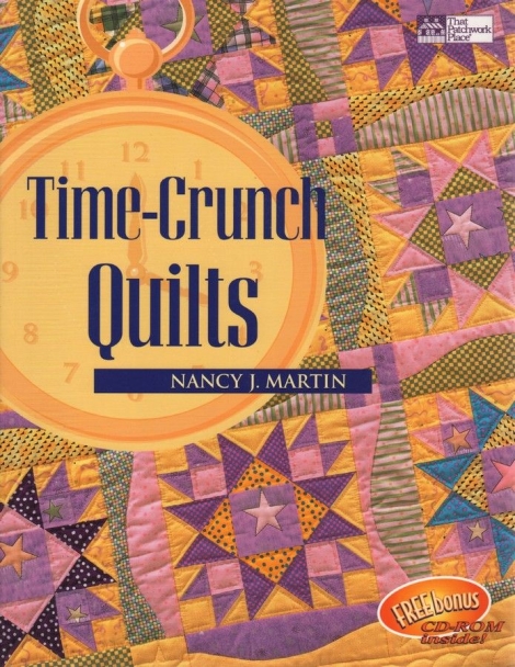 Time-Crunch Quilts - Nancy J. Martin