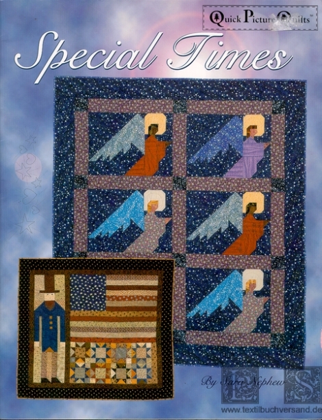 Special Times Quick Picture Quilts by Sara Nephew