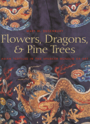 Flowers, Dragons, and Pine Trees: Asian Textiles in the...