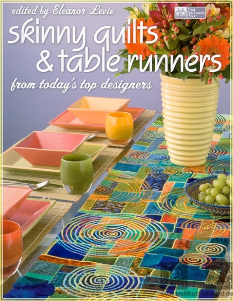 Skinny quilts& table runners from todays top designers