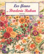Les Fleurs en Broderie Ruban