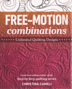 Free-motion Combinations: Unlimited Quilting Designs -...