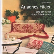 Ariadnes Fäden:  Eine Strickreise durch Griechenland...