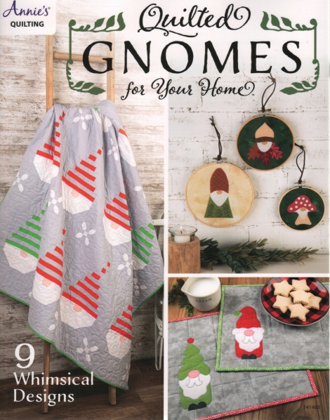 Quilted Gnomes for Your Home - by Annies