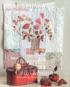 Calico & Stitch:  Quilts from my Nanas Treasure Chest...