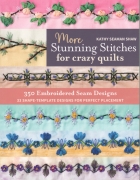More Stunning Stitches for Crazy Quilts -- Kathy Seaman Shaw
