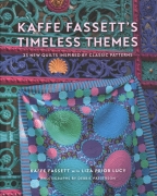 Kaffe Fassetts Timeless Themes:  23 New Quilts Inspired...