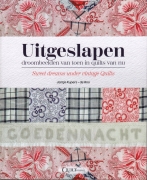 Uitgeslapen: Sweet dreams under vintage Quilts -- Jantje...
